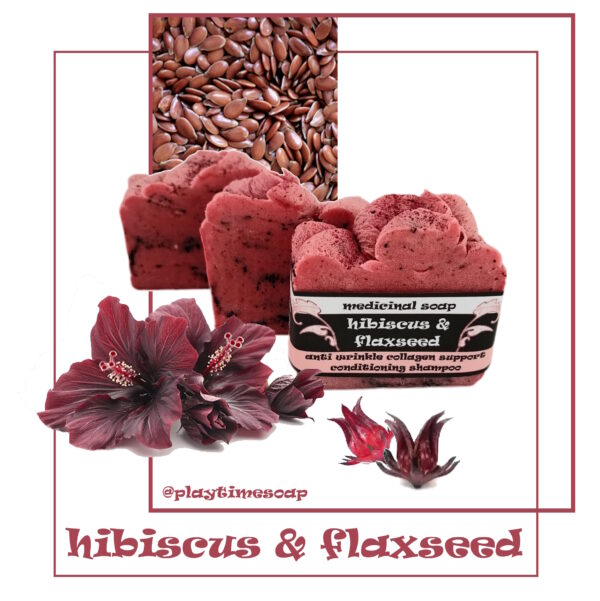 Playtime Soap Hibiscus & Flaxseed Medicinal Soap Baer